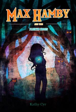 Cover of the book Max Hamby and the Faeryn Cross by Candace J. Thomas