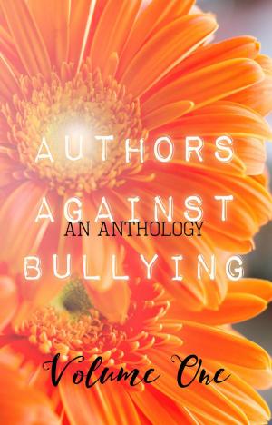 Book cover of Authors Against Bullying