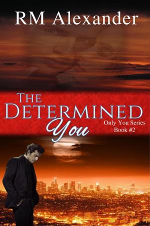 Cover of the book The Determined You by Catherine Milos