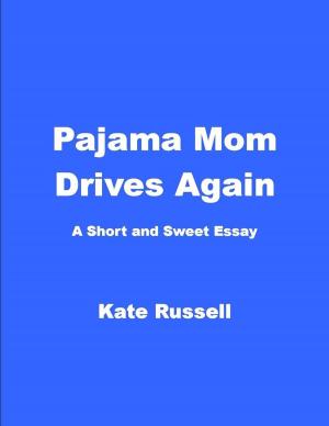 Book cover of Pajama Mom Drives Again
