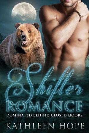 Cover of the book Shifter: Dominated Behind Closed Doors by Josette Reuel