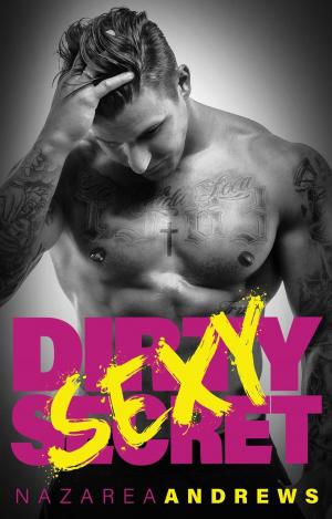 Book cover of Dirty Sexy Secret