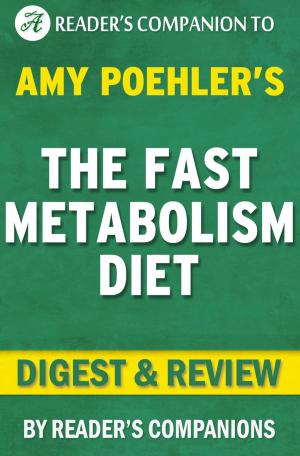 Book cover of The Fast Metabolism Diet: By Haylie Pomroy | Digest & Review: Eat More Food and Lose More Weight