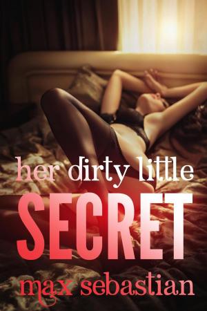 bigCover of the book Her Dirty Little Secret by 