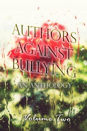 Cover of the book Authors Against Bullying by Devin Blue