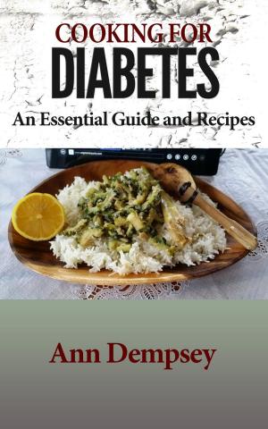 Book cover of Cooking For Diabetes - An Essential Guide and Recipes