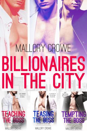 Cover of the book Billionaires In The City Box Set Books 1-3 by Lydia Kelly