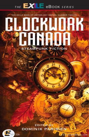 Cover of the book Clockwork Canada by Marilyn Bowering