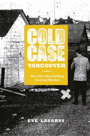 Cover of the book Cold Case Vancouver by Frank Kane