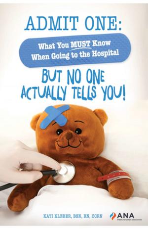 Cover of the book Admit One by American Nurses Association, Health Ministries Association, Inc.