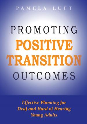 Cover of the book Promoting Positive Transition Outcomes by Harriet Kaplan, Carol Garretson, Scott Bally