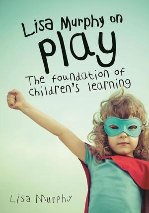 Cover of the book Lisa Murphy on Play by Jeff A. Johnson