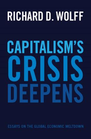 Cover of the book Capitalism's Crisis Deepens by Richard D. Wolff