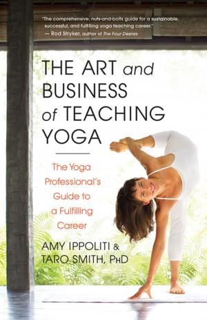Cover of the book The Art and Business of Teaching Yoga by Beth Wilson, Zachary Folk