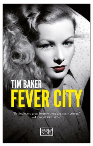 Cover of the book Fever City by Emma Jane Unsworth
