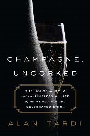 Cover of the book Champagne, Uncorked by Clarkson Potter