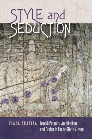 Cover of the book Style and Seduction by Jonathan B. Krasner