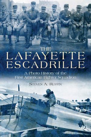 Cover of the book The Lafayette Escadrille by Dick Camp
