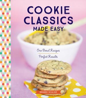 Cover of the book Cookie Classics Made Easy by Melissa Morgan-Oakes