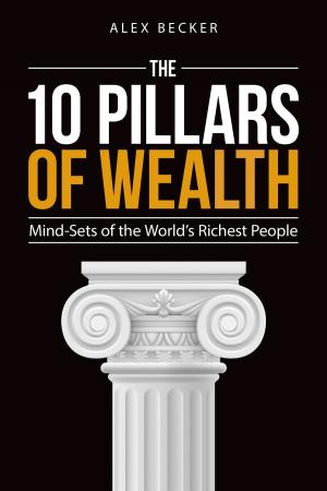 Cover of the book The 10 Pillars of Wealth by Bryan Woolley