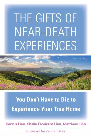 Book cover of The Gifts of Near-Death Experiences