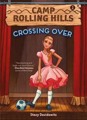 bigCover of the book Crossing Over (Camp Rolling Hills #2) by 