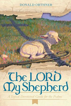 Cover of the book The LORD My Shepherd by CK Quarterman