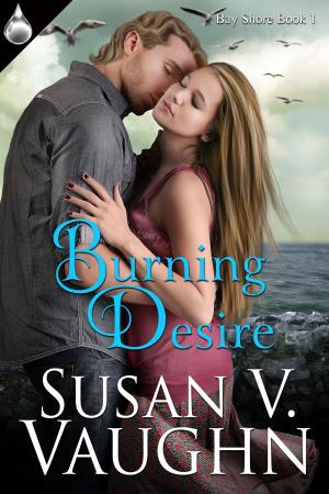 Cover of the book Burning Desire by Vonna Harper