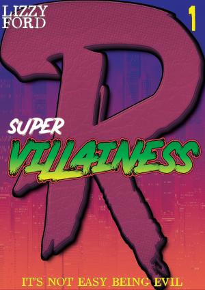 Book cover of Supervillainess (Part One)