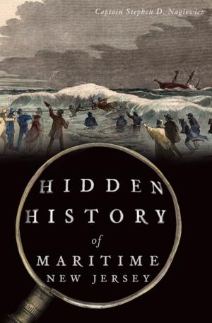 Cover of the book Hidden History of Maritime New Jersey by Jane Eppinga