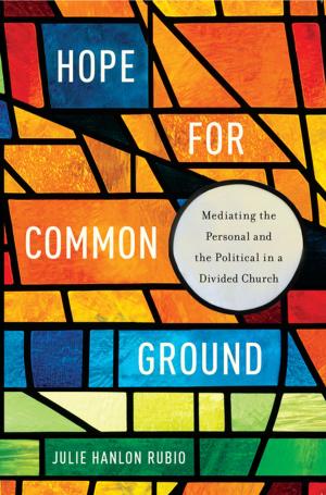Cover of the book Hope for Common Ground by Bernard V. Brady