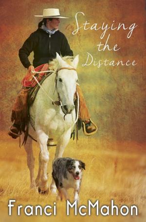 Cover of the book Staying the Distance by Colette Moody