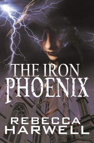 Cover of the book The Iron Phoenix by Andrea K Host