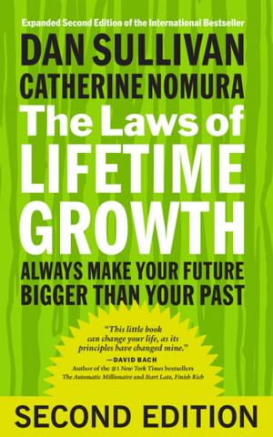 Cover of the book The Laws of Lifetime Growth by Robert E. Quinn, Katherine Heynoski, Mike Thomas, Gretchen M. Spreitzer