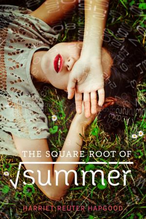 Cover of the book The Square Root of Summer by Dick King-Smith