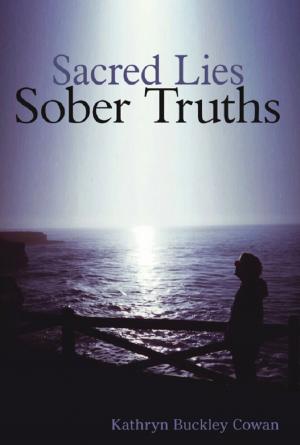 bigCover of the book Sacred Lies, Sober Truths by 