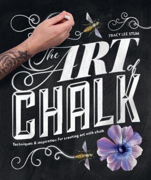 Cover of the book The Art of Chalk by Bill Gardner, Anne Hellman