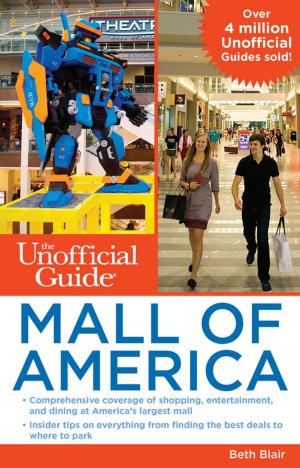 Cover of the book The Unofficial Guide to Mall of America by Eve Zibart, Renee Sklarew, Len Testa