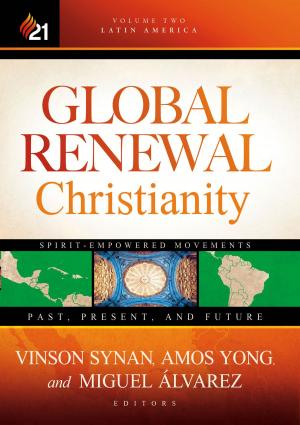Cover of the book Global Renewal Christianity by Carol Peters-Tanksley, MD, DMIN