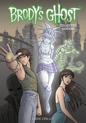 Cover of the book Brody's Ghost Collected Edition by Joshua Williamson, Michael Broussard