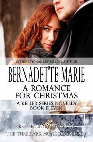 Cover of the book A Romance for Christmas by Bernadette Marie