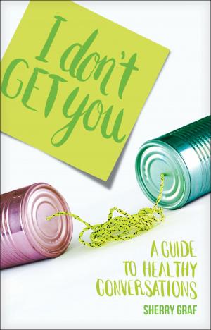 Cover of the book I Don't Get You by Matthew Paul Turner