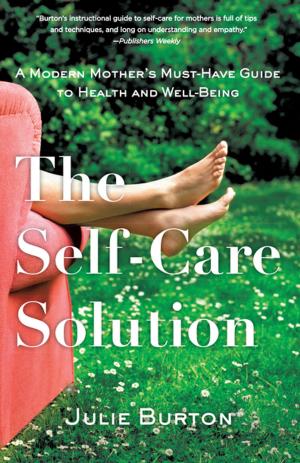 Cover of the book The Self-Care Solution by Carol K. Walsh