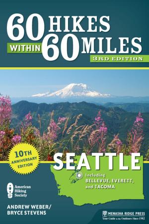 Cover of the book 60 Hikes Within 60 Miles: Seattle by FIT FOR FUN Verlag GmbH