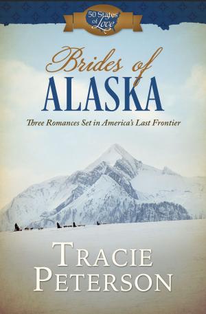 Cover of the book Brides of Alaska by Tracey V. Bateman, Andrea Boeshaar, Cathy Marie Hake, Sally Laity, Vickie McDonough, Janet Spaeth, Pamela Kaye Tracy
