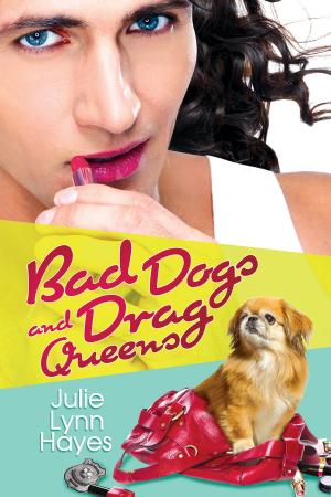 Cover of the book Bad Dogs and Drag Queens by Andrew Grey