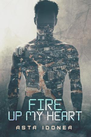 Cover of the book Fire Up My Heart by Rick R. Reed