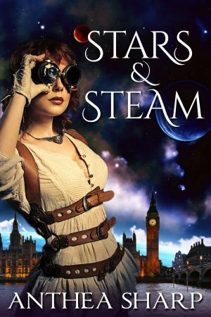 Cover of the book Stars and Steam by Anthea Sharp