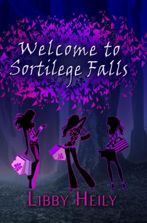 Cover of the book Welcome to Sortilege Falls by Mathias G. B. Colwell