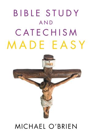 Book cover of Bible Study and Catechism Made Easy
